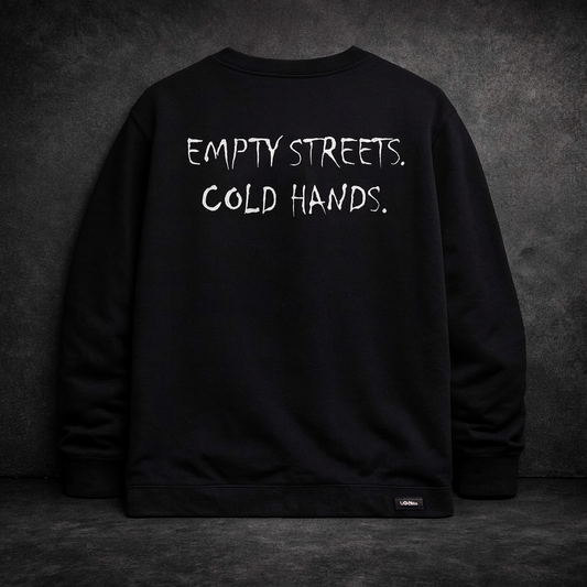 VANDAL LONG SLEEVE— EMPTY STREETS. COLD HANDS.